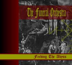 The Funeral Orchestra : Feeding the Abyss